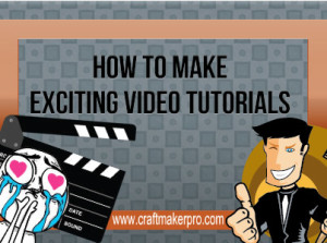 How-To-Make-Exciting-Video-Tutorials