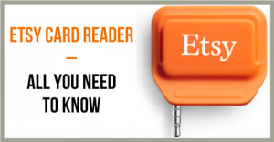 Etsy-Card-Reader-–-All-You-Need-To-Know