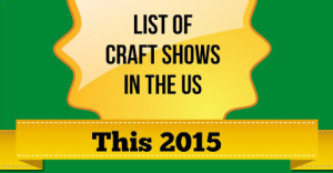 List-Of-Craft-Shows-In-The-US-This-2015