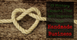 19-military-lessons-that-will-improve-your-handmade-business