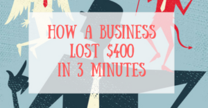 how-a-business-lost-400-in-3-minutes