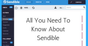 All You Need To Know About Sendible