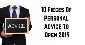 10 Pieces Of Personal Advice To Open 2019